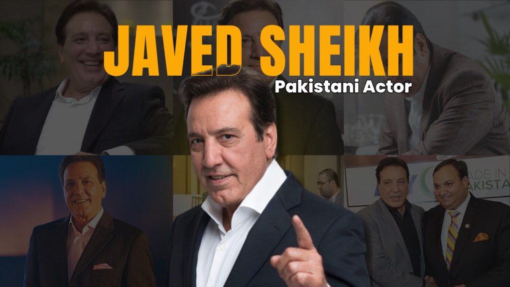 Pakistani actor and film producer Javaid Sheikh