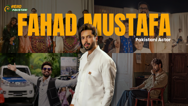 Pakistani Hero and Actor Fahad Mustafa