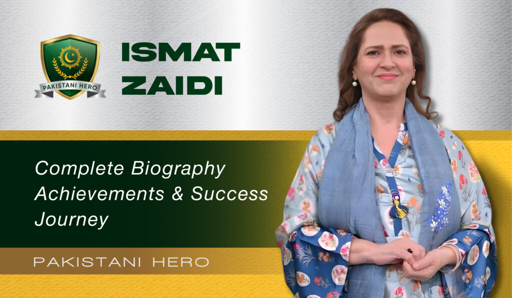 Ismat Zaidi Biography & Net Worth 2025