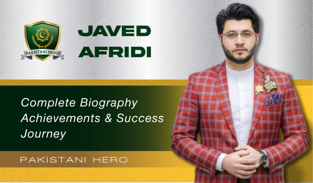 Javed Afridi Biography & Net Worth 2025