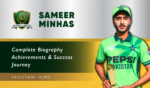 Sameer Ahmed Minhas: Pakistani Cricketer & Rising Talent