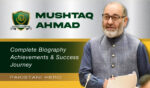 Mushtaq Ahmad Pakistani Senator and politician.