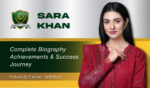 Sarah Khan Biography, Dramas, Career & Latest News (2025 Update)