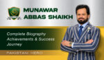 Munawar Abbas Shaikh CEO Entrepreneur & Multiple Sectors