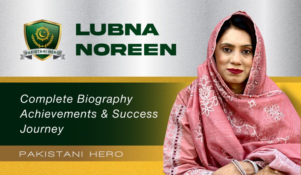 Lubna Noreen Chairperson Child Welfare Leader Biography