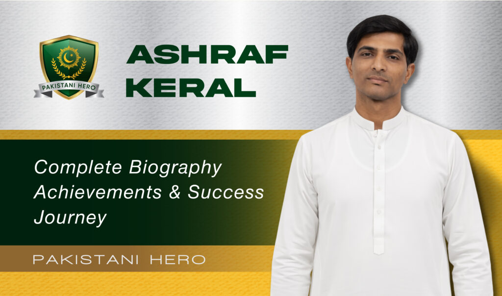 Ashraf Keral, Pakistani singer, independent music artist, songwriter, Pyara Pakistan, Dilruba, Sajna, Darbadar, Teri Baatein, Zalim