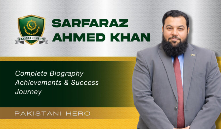 Sarfaraz Ahmed Khan Pakistani Visionary Leade