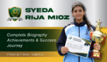 Syeda Rija Moiz Pakistani Multi Sport Woman Biography Updates