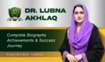 Prof Dr Lubna Akhlaq Khan Biography, Education & Achievement
