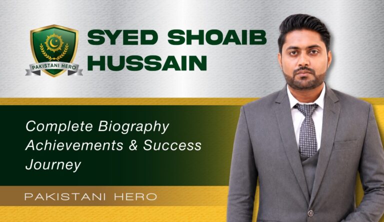 Syed Shoaib Hussain Biography Career and Achievements