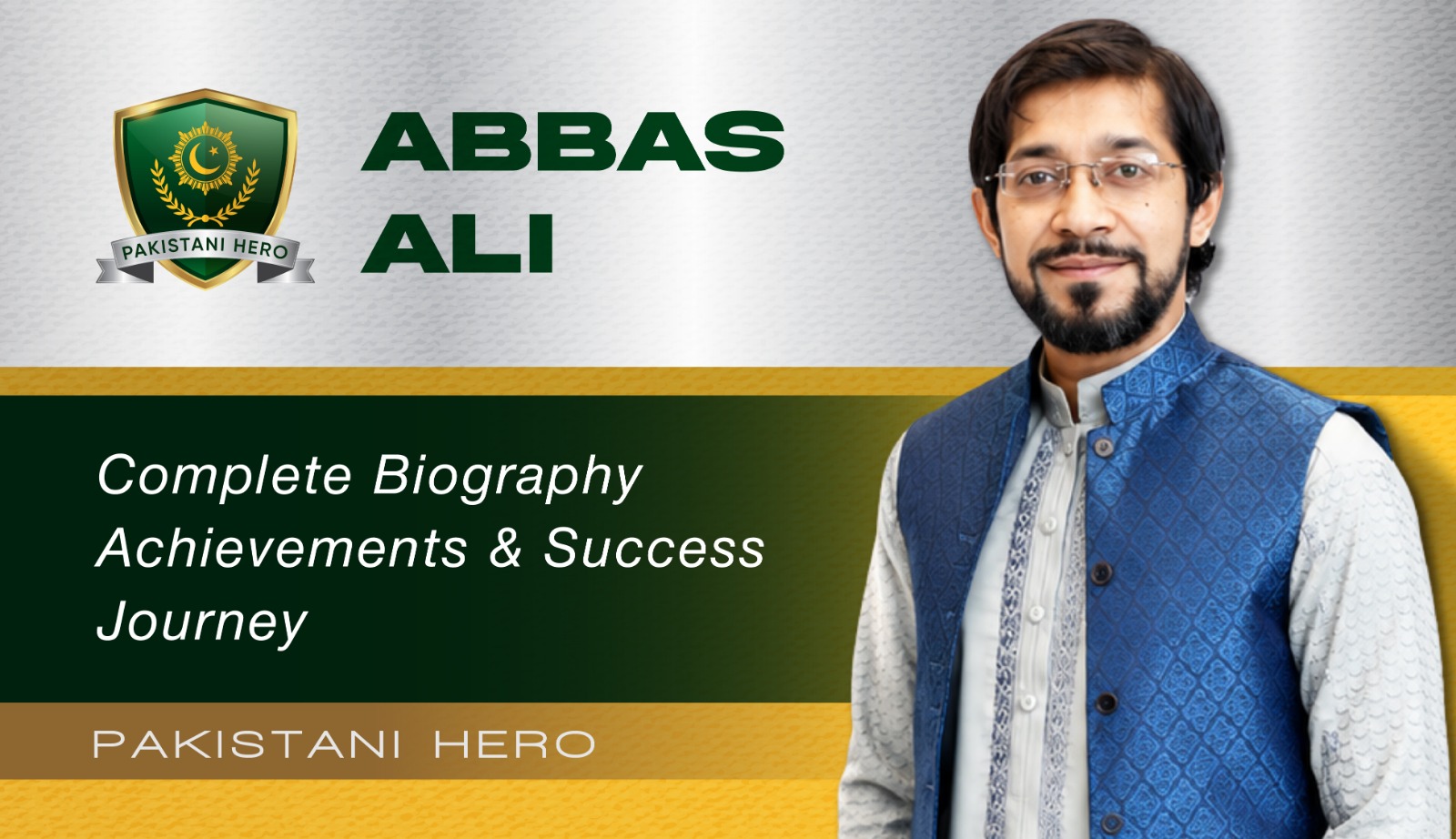 Abbas Ali Biography Career Education Awards and Profile