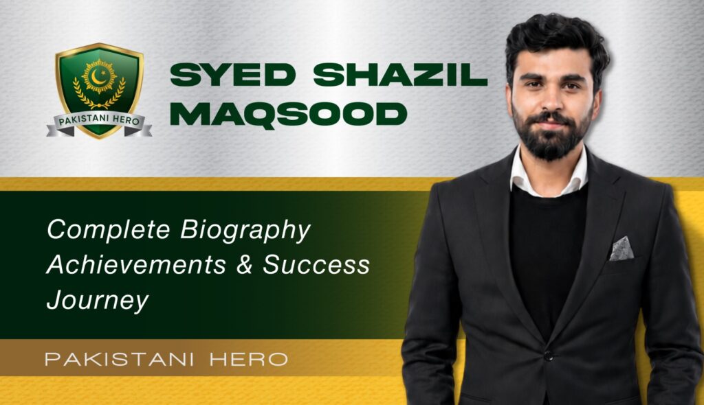 Syed Shazil Maqsood Biography Founder Opportunities