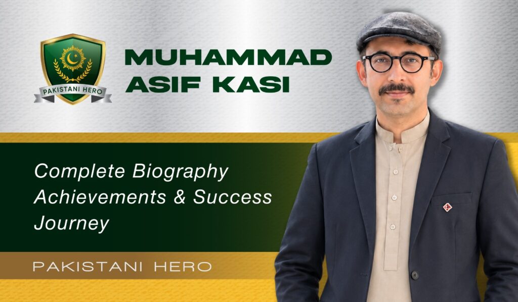 M Asif Kasi Biography Artist Career Awards & Life 2026