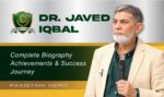 Dr Javed Iqbal | Pakistani Education Health Reformer