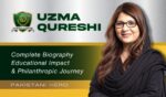 Uzma Qureshi Biography: Career and Philanthropy