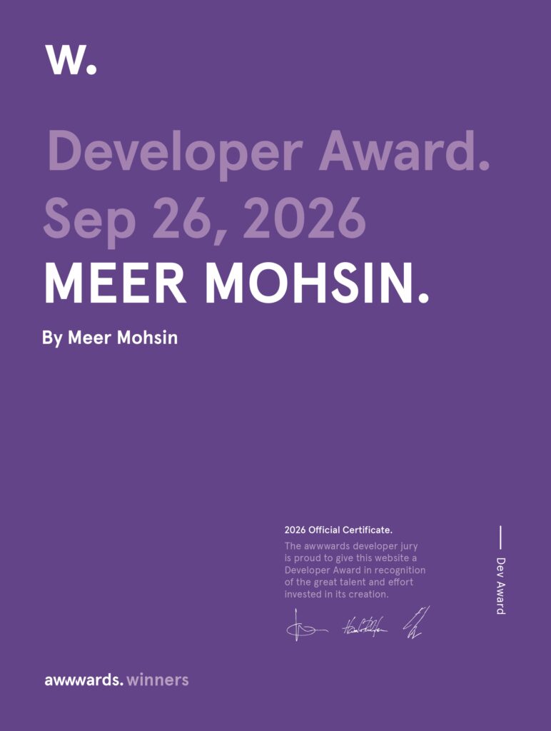Awwwards Site of the Day (2026) — Recognition for Meer Mohsin's personal portfolio — Meer Mohsin